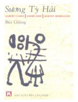 Sương Tỳ hải : Tiểu luận và tùy bútMùa hè - Dưỡng chất trần gian - Con đường điền dã / Albert Camus, André Gide, Martin Heidegger ; Bùi Giáng dịch