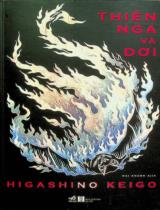 Thiên nga và dơi / Higashino Keigo ; Mai Khanh dịch