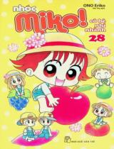 Nhóc Miko! - Cô bé nhí nhảnh : Truyện tranh dành cho thiếu nhi : 6+ / Ono Eriko ; Hải Thọ dịch . T.28