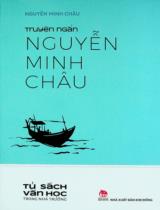 Truyện ngắn Nguyễn Minh Châu / Nguyễn Minh Châu