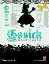 Gosick : Dành cho lứa tuổi 16+ / Kazuki Sakuraba ; Hồng Nhung dịch . T.8 , Hoàng hôn của các vị thần *