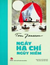 Ngày hạ chí nguy hiểm : Tập truyện : Dành cho lứa tuổi 7+ / Tove Jansson ; Võ Xuân Quế dịch ; Bùi Việt Hoa h.đ