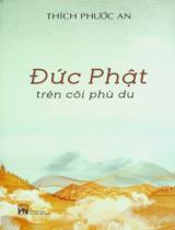 Đức Phật trên cõi phù du / Thích Phước An