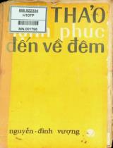 Hạnh phúc đến về đêm : Truyện dài / Mai Thảo