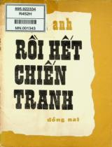 Rồi hết chiến tranh : Truyện dài / Duyên Anh