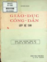 Giáo dục công dân lớp đệ tam : Soạn theo chương trình mới / Lê Kim Ngân