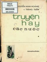 Truyện hay các nước : Tuyển tập truyện Quốc tế / Dịch: Nguyễn Minh Hoàng, Tràng Thiên