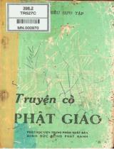 Truyện cổ Phật giáo : 6 truyện ngắn chọn lọc / Minh Chiếu sưu tập