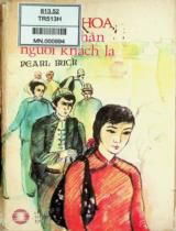 Trung hoa và bước chân người khách lạ / Pearl Buck; Nguyễn Sĩ Nguyên dịch