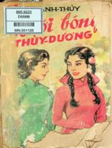 Dưới bóng Thùy dương : Truyện dài / Thanh Thúy . Quyển 1