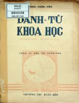 Danh từ khoa học : Toán, lý, hóa, cơ, thiên văn / Hoàng Xuân Hãn