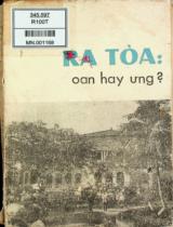 Ra tòa: Oan hay ưng : Luật hình sự thường thức / Bùi Đình Tuyên