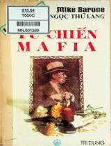 1 mình một súng tử chiến Mafia / Mike Barone ; Dịch: Ngọc Tú, Ngọc Thứ Lang