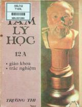 Tâm lý học 12A : Giáo khoa, trắc nghiệm / Ban Giáo sư triết  biên soạn