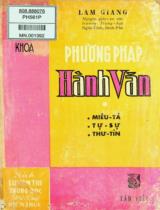 Phương pháp hành văn : Miêu tả, tự sự, thư tín: Sách luyện thi trung học / Lam Giang