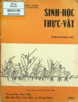 Sinh học thực vật : Dành cho sinh viên ban cử nhân vạn vật, ban dược học và ban nông nghiệp / Phạm Hoàng Hộ, Lê văn Thới