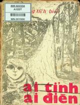 Ai tỉnh ai điên : Truyện dài / Cung Tích Biền