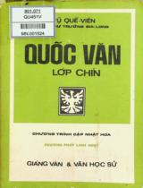 Quốc văn - lớp 9 : Giảng văn - văn học sử / Vũ Quế Viên biên soạn