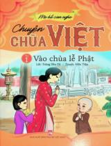 Chuyện chùa Việt : Truyện tranh / Lời: Trăng Yên Tử ; Tranh: Hữu Tiệp . T.1 , Vào chùa lễ Phật