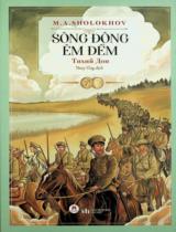 Sông Đông êm đềm / M. A. Sholokhov ; Thuỵ Ứng dịch . T.1