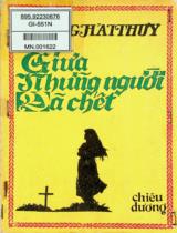 Giữa những người đã chết : Tiểu thuyết phóng tác / Boileau Narcezac; Hoàng Hải Thủy phóng tác