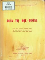 Quản trị học đường : Soạn theo chương trình áp dụng tại các trường Sư phạm trong nước do Bộ Quốc gia Giáo dục ban hành / Trần Văn Quế, Vũ Ngô Xán, Vũ Nam Việt