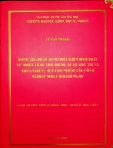 Đánh giá phân hạng điều kiện sinh thái tự nhiên lãnh thổ trung du Quảng Trị và Thừa Thiên - Huế cho nhóm cây công nghiệp nhiệt đới dài ngày : LAPTSKH Địa Lý - Địa chất: 01.07.14 / Lê Văn Thăng