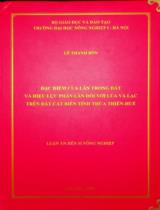 Đặc điểm của lân trong đất và hiệu lực phân lân đối với lúa và lạc trên đất cát biển tỉnh Thừa Thiên Huế : LATS Nông nghiệp: 4.01.04 / Lê Thanh Bồn