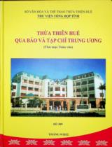 Thừa Thiên Huế qua báo và tạp chí Trung ương : Thư mục toàn văn Số 309 / Sở Văn hóa và Thể Thao Thừa Thiên Huế. Thư viện Tổng hợp tỉnh . Tháng 9