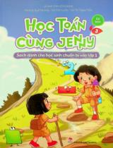 Học Toán cùng Jenny - Cơ bản : Sách dành cho học sinh chuẩn bị vào lớp 1 / Lê Anh Vinh (ch.b.), Hoàng Quế Hường, Vũ Văn Luân, Vũ Thị Ngọc Yến . T.3