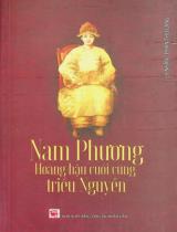 Nam Phương - Hoàng hậu cuối cùng triều Nguyễn / Lý Nhân Phan Thứ Lang