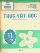 Thực vật học : Lớp 11 B.C.D. - Soạn đúng theo chương trình mới 1970 / Nguyễn Quang Nghĩa, Trần Đức Võ