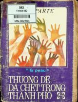 Thượng đế đã chết trong thành phố : La Peau / Malaparte ; Nguyễn Quốc Trụ dịch