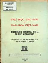 Thư mục chú giải về văn hóa Việt Nam : Bibliographie commentée sur la culture Vienamienne