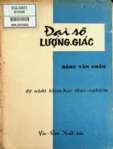 Đại số - Lượng giác : Đệ nhất khoa học thực nghiệm / Đặng Văn Thân