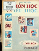 8 môn học yếu lược lớp bốn : Soạn theo chương trình hiện hành của Bộ giáo dục và thanh niên / Đặng Duy Chiểu