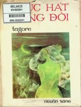 Khúc hát dâng đời. : (Gitanjali) Và ba danh tác khác: Tặng phẩm người tình ; Mảnh trăng non ; Chim lạc / Tagore ; Dịch: Phạm Hồng Dung, Phạm Bích Thuỷ