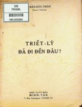 Triết lý đã đi đến đâu? / Ts triết họcTrần Đức Thảo