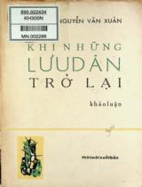 Khi những lưu dân trở lại : Khảo luận / Nguyễn Văn Xuân