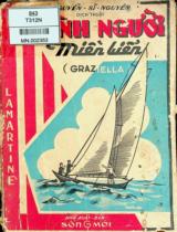 Tình người miền biển : Graziella / Lamartine ; Nguyễn Sỹ Nguyên dịch