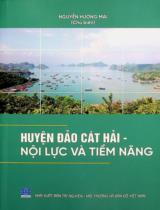 Huyện đảo Cát Hải - Nội lực và tiềm năng / Nguyễn Hương Mai chủ biên