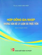 Hợp đồng gia nhập - Những vấn đề lý luận và thực tiễn : Sách chuyên khảo / Ngô Văn Hiệp