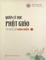 Quản lý học Phật giáo / Tinh Vân ; Dịch: Vạn Lợi, Đồng Diệu . T.1 , Từ góc độ kinh điển