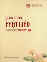 Quản lý học Phật giáo / Tinh Vân ; Dịch: Vạn Lợi, Bích Trầm . T.2 , Từ góc độ tự viện