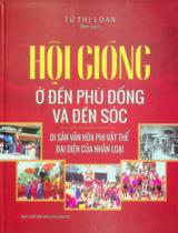 Hội Gióng ở đền Phù Đổng và đền Sóc - Di sản văn hoá phi vật thể đại diện của nhân loại / Từ Thị Loan biên soạn