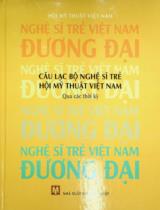 Câu lạc bộ Nghệ sĩ trẻ - Hội Mỹ thuật Việt Nam qua các thời kỳ : Nghệ sĩ trẻ Việt Nam đương đại