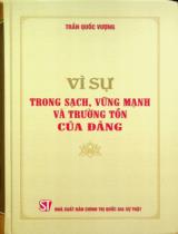 Vì sự trong sạch, vững mạnh và trường tồn của Đảng / Trần Quốc Vượng