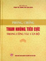 Phòng, chống tham nhũng, tiêu cực trong công tác cán bộ / Phạm Thị Thanh Trà chủ biên