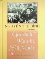 Gia đình, bạn bè và đất nước : Hồi ký / Nguyễn Thị Bình