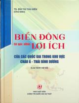 Biển Đông từ góc nhìn lợi ích của các quốc gia trong khu vực châu Á - Thái Bình Dương : Lưu hành nội bộ / Bùi Thị Thu Hiền chủ biên